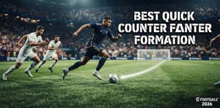 Best Quick Counter Formation in eFootball™ 2026