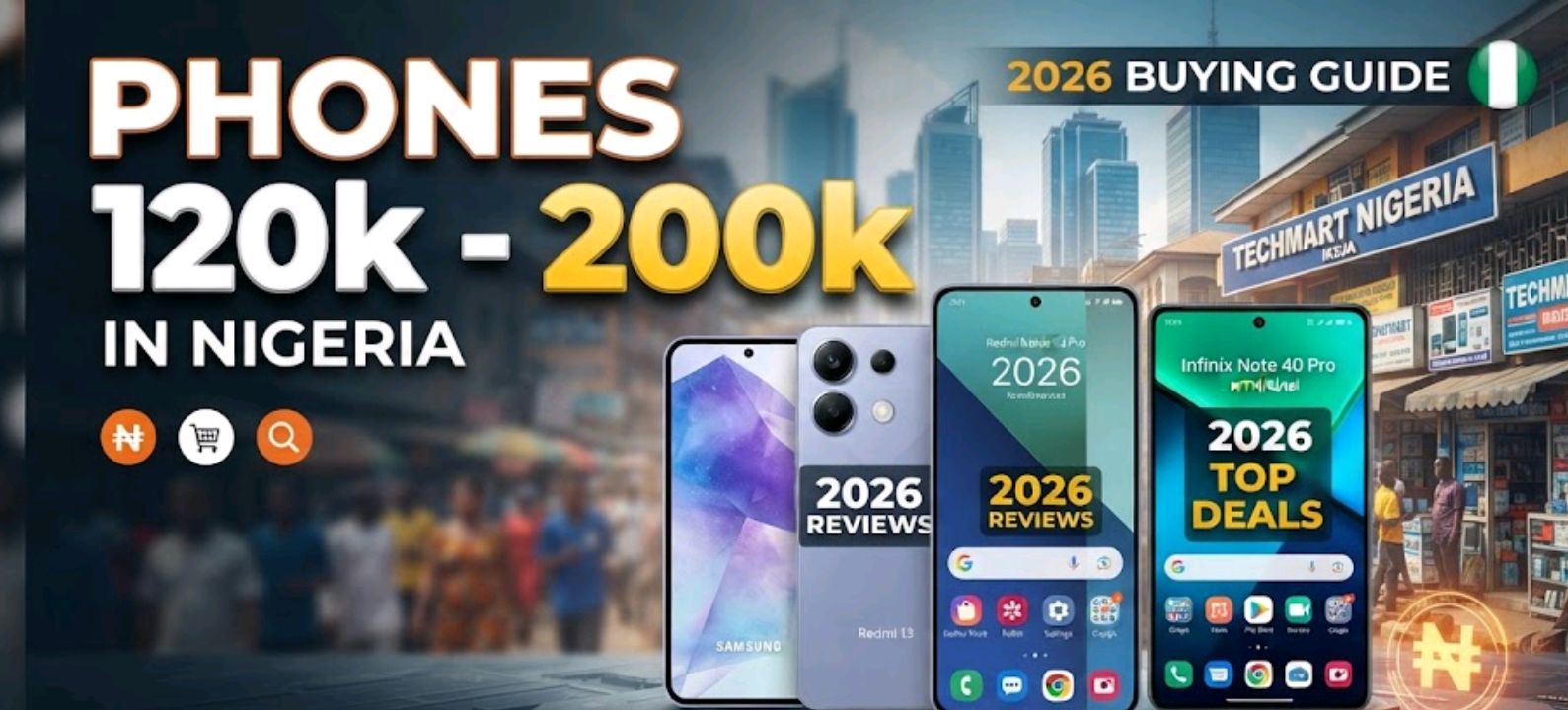 Phones from ₦120,000 to ₦200,000 in Nigeria 2026